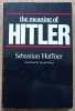 Sebastian Haffner The Meaning of Hitler